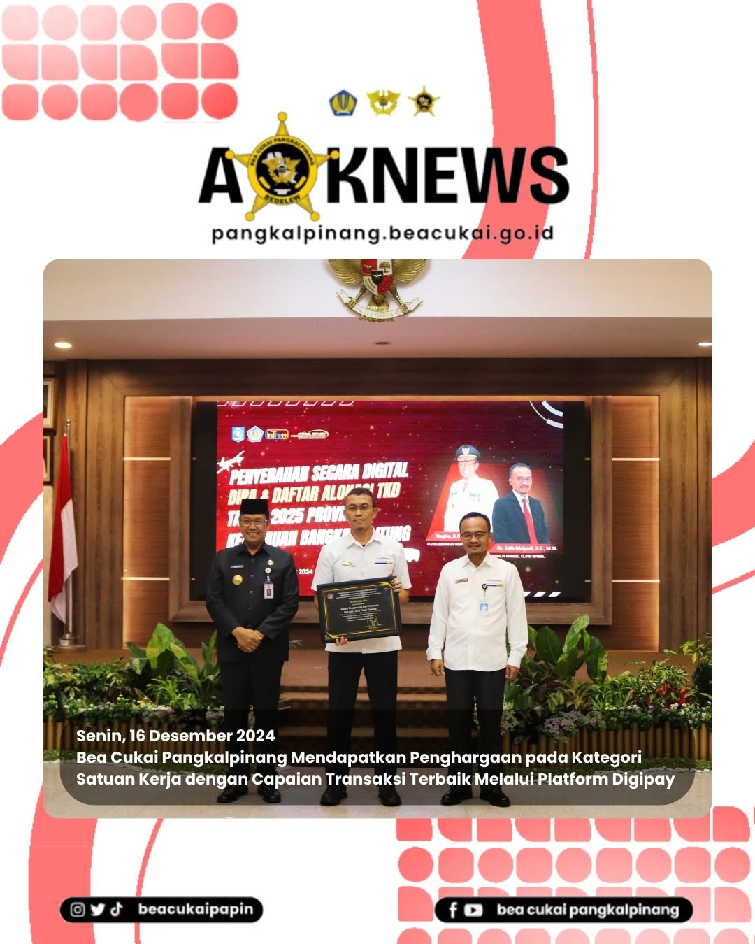 Bea Cukai Pangkalpinang Meraih Penghargaan pada Kategori Satuan Kerja dengan Capaian Transaksi Terbaik Melalui Platform Digipay.