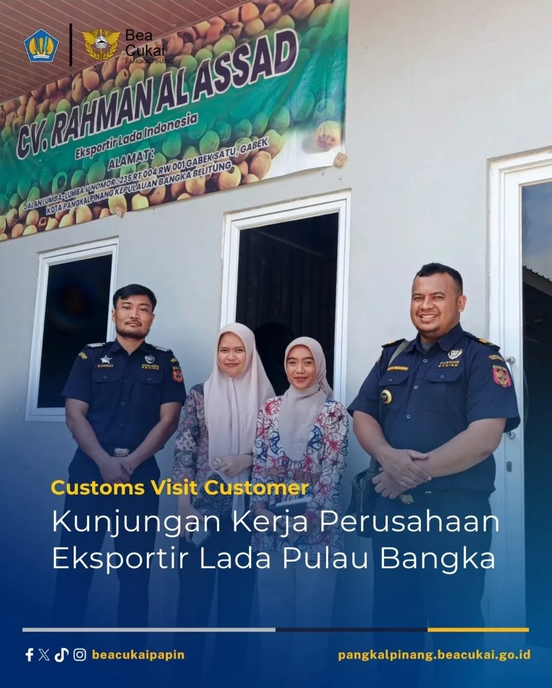 Customs Visit Customer Kunjungan Kerja Perusahaan Eksportir Lada Pulau Bangka